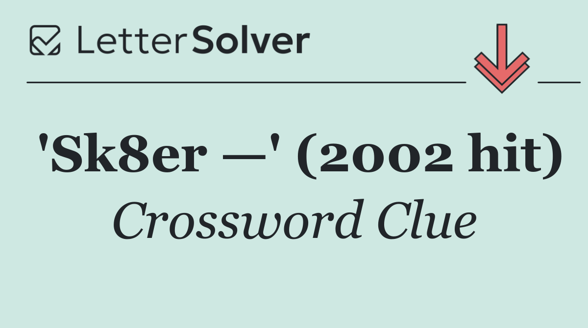 'Sk8er —' (2002 hit)