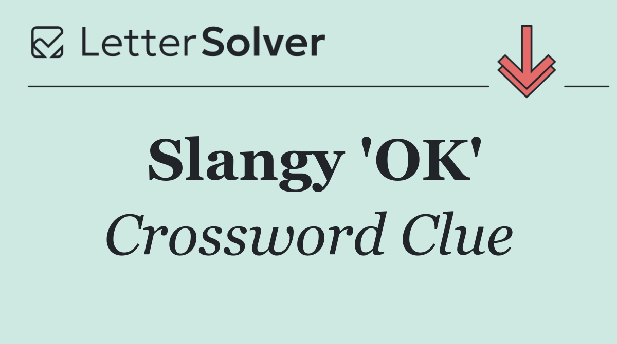 Slangy 'OK'