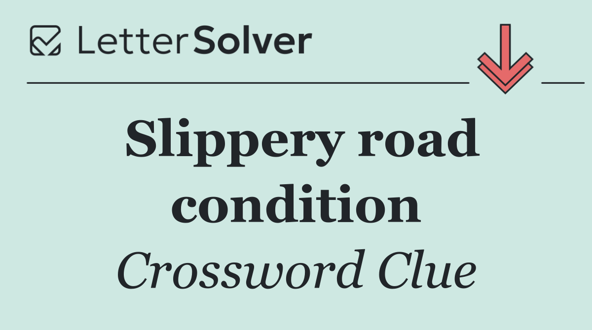 Slippery road condition