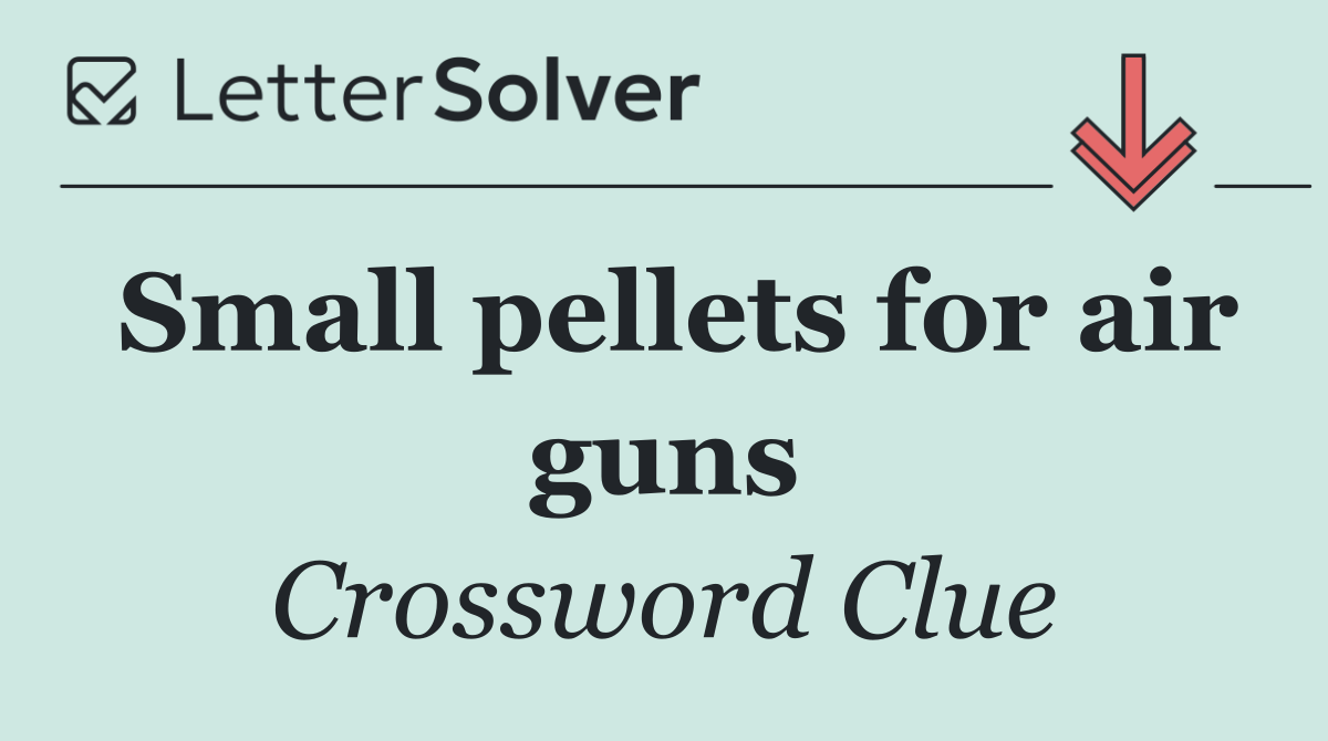 Small pellets for air guns