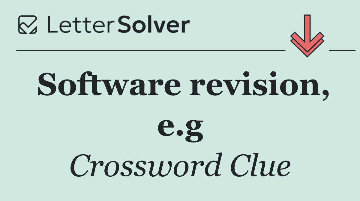 Software revision, e.g