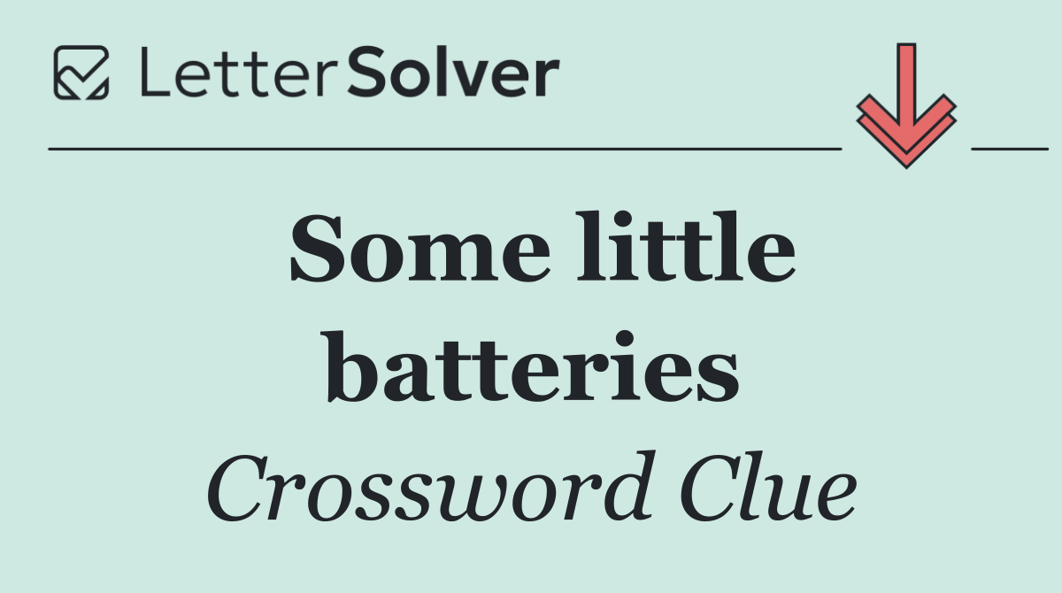 Some little batteries