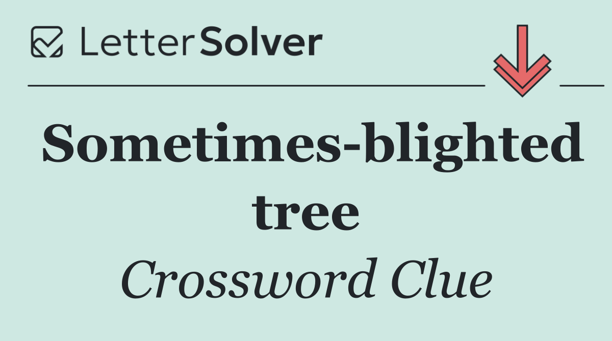 Sometimes blighted tree