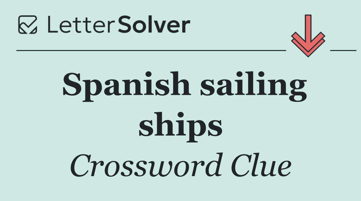 Spanish sailing ships