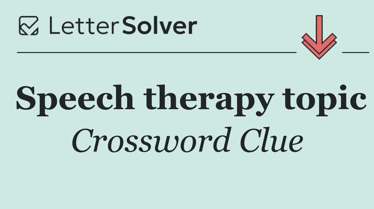 Speech therapy topic
