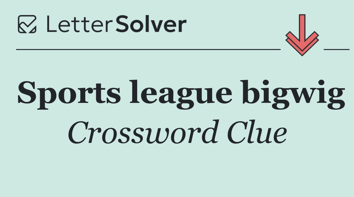 Sports league bigwig