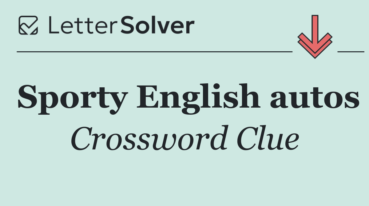 Sporty English autos
