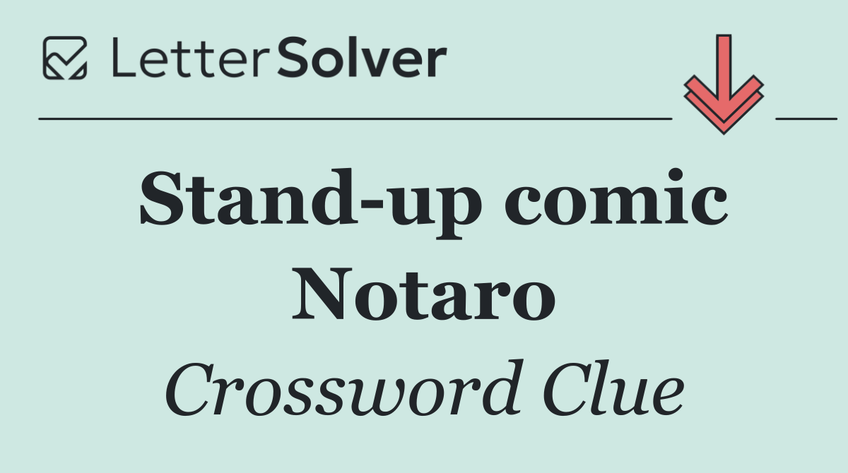 Stand up comic Notaro