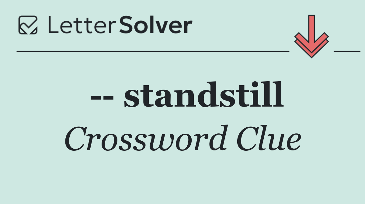    standstill