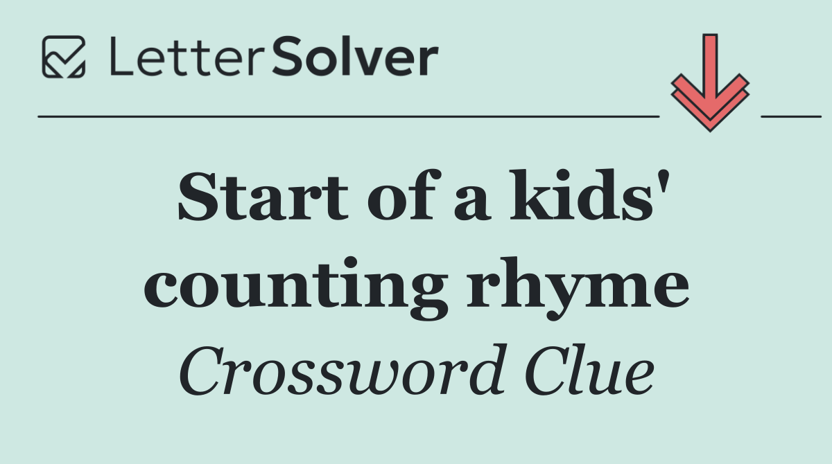 Start of a kids' counting rhyme
