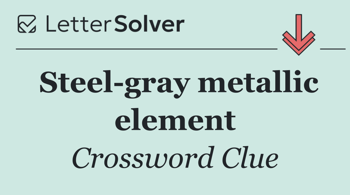 Steel gray metallic element