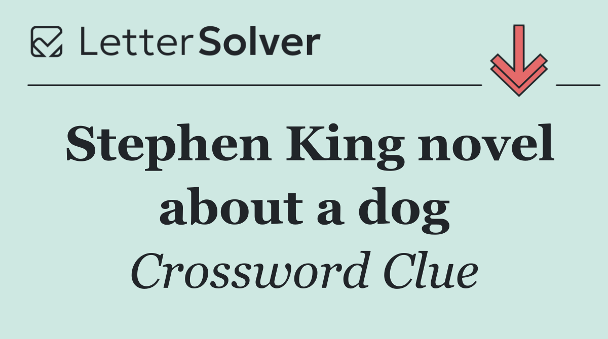 Stephen King novel about a dog