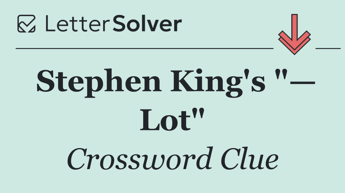 Stephen King's "— Lot"