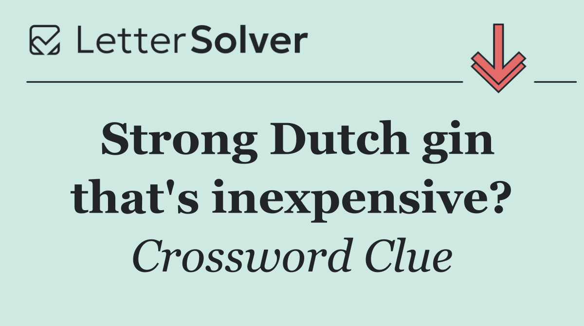 Strong Dutch gin that's inexpensive?