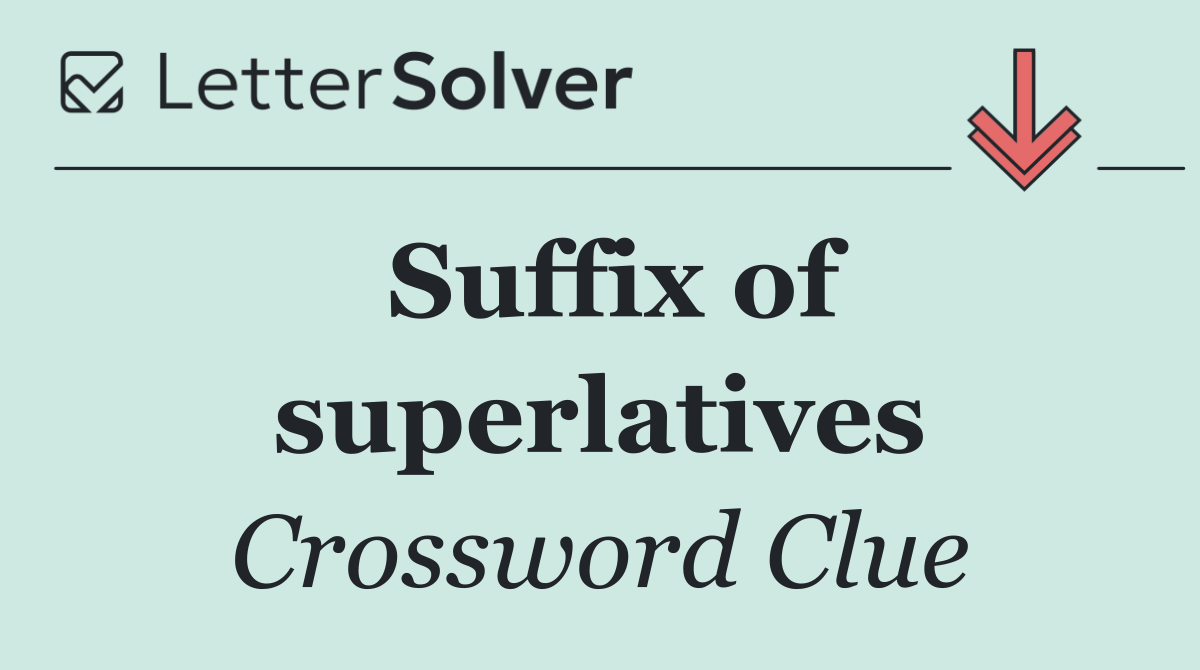 Suffix of superlatives