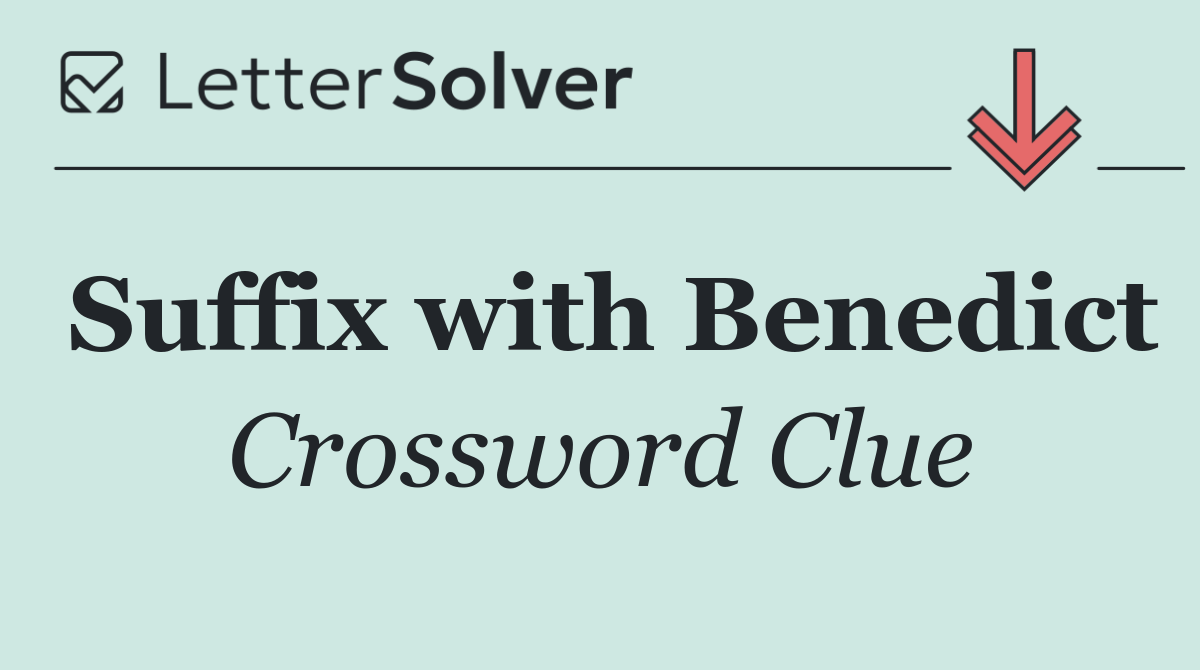 Suffix with Benedict