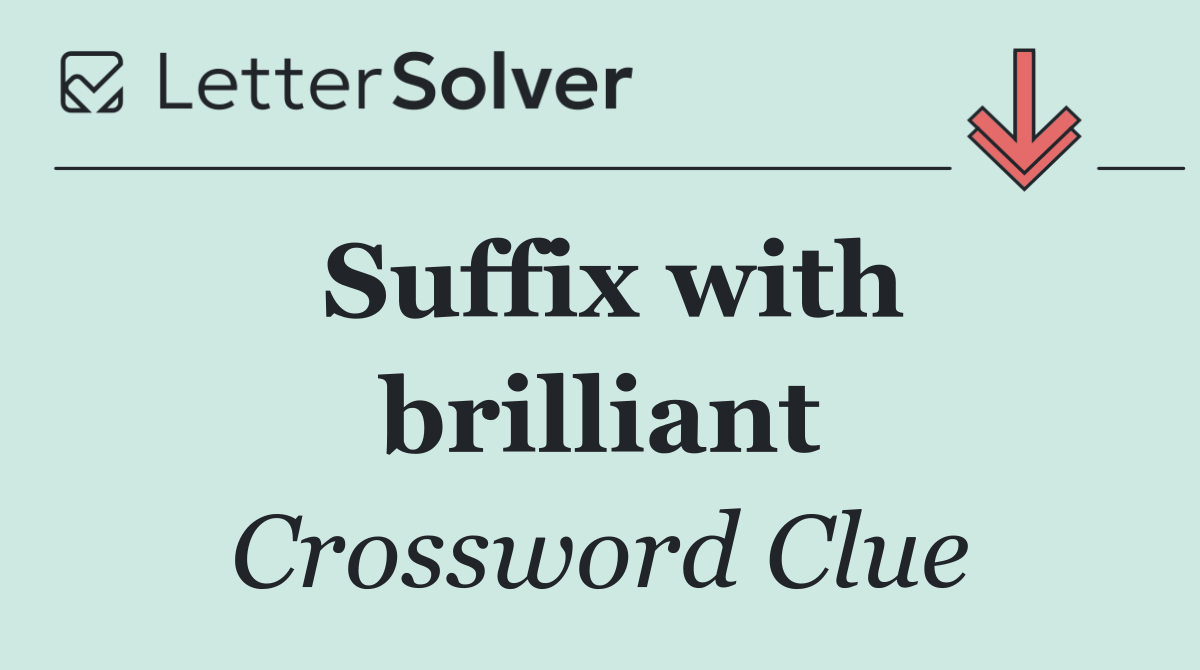 Suffix with brilliant