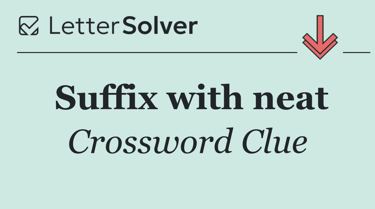 Suffix with neat
