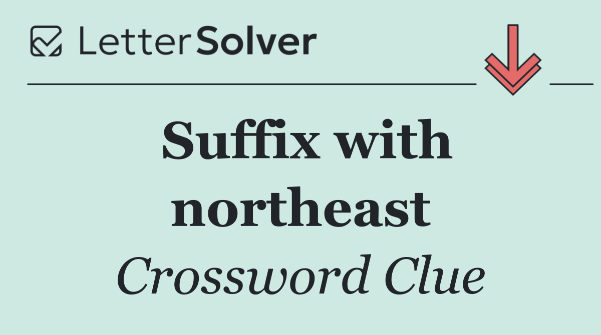 Suffix with northeast
