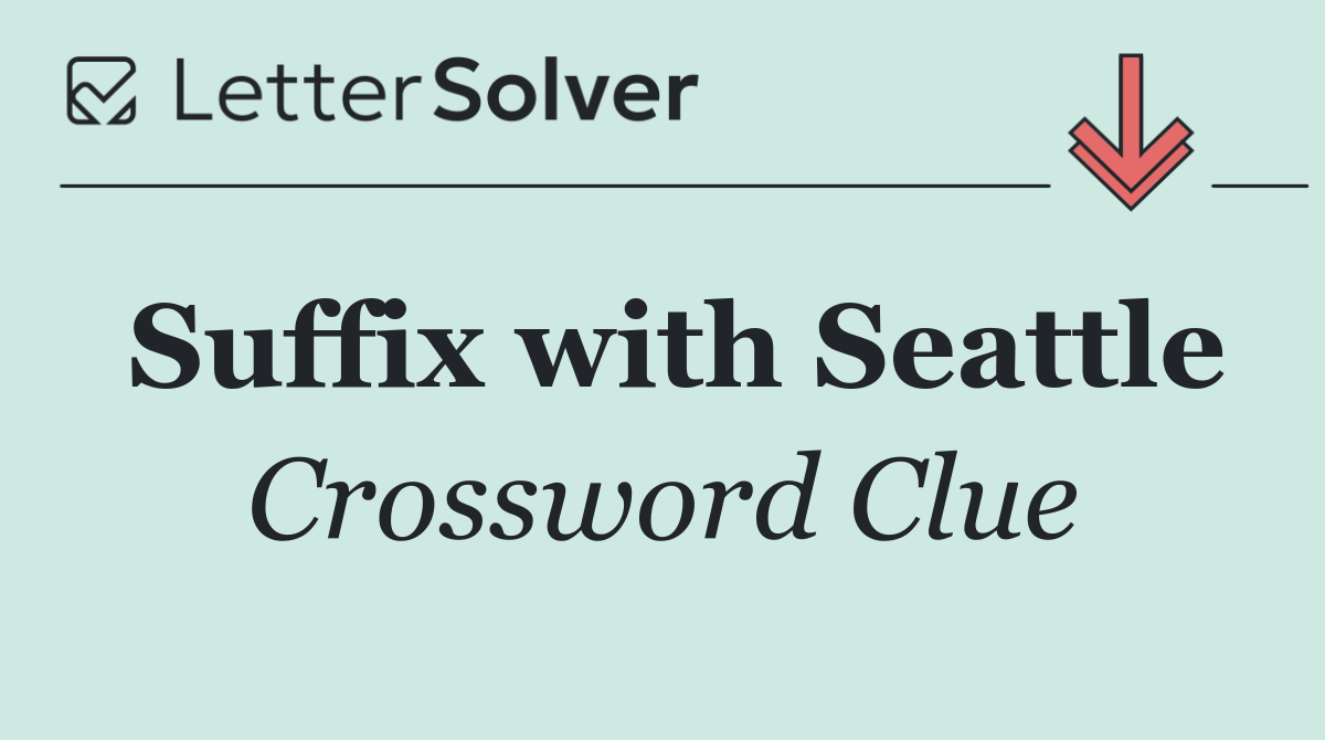 Suffix with Seattle