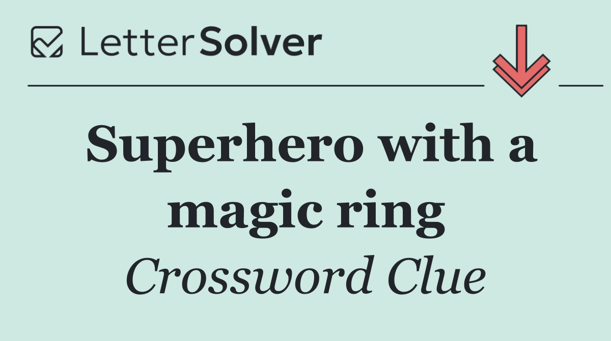 Superhero with a magic ring