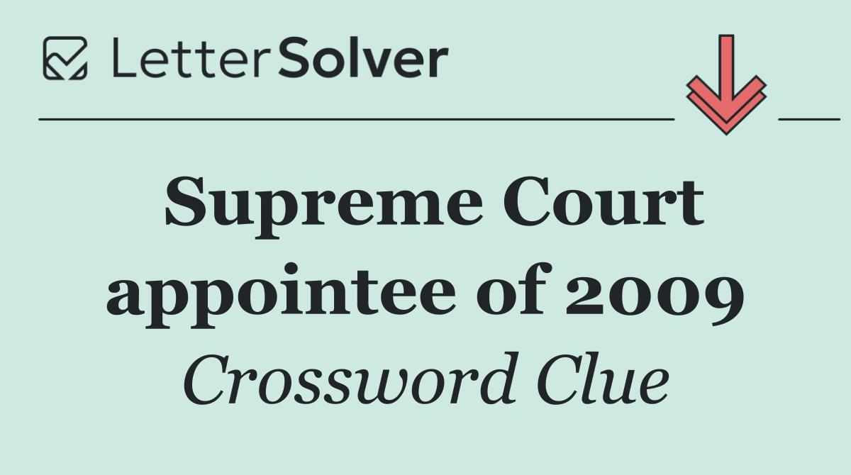 Supreme Court appointee of 2009