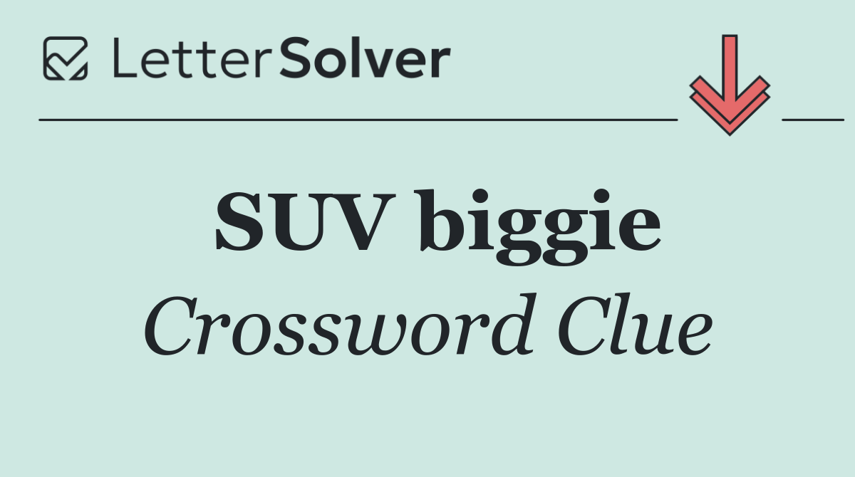 SUV biggie