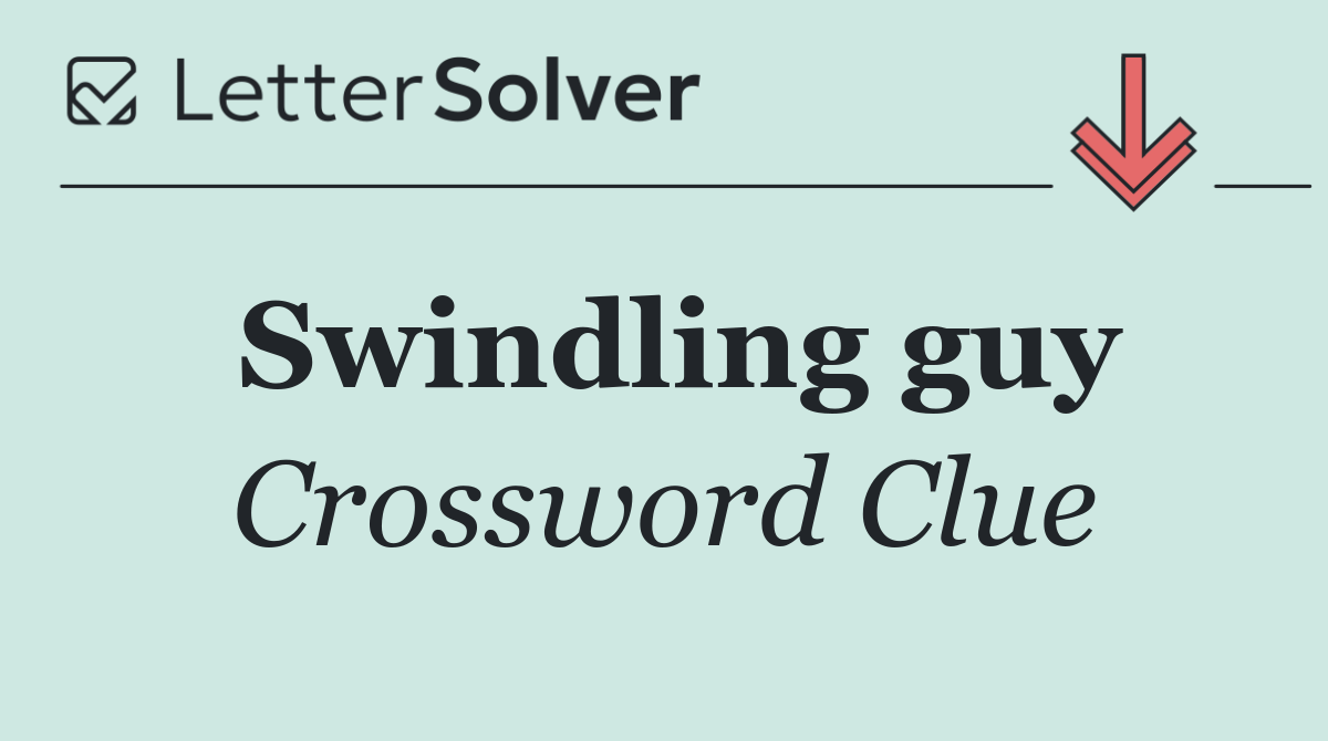 Swindling guy
