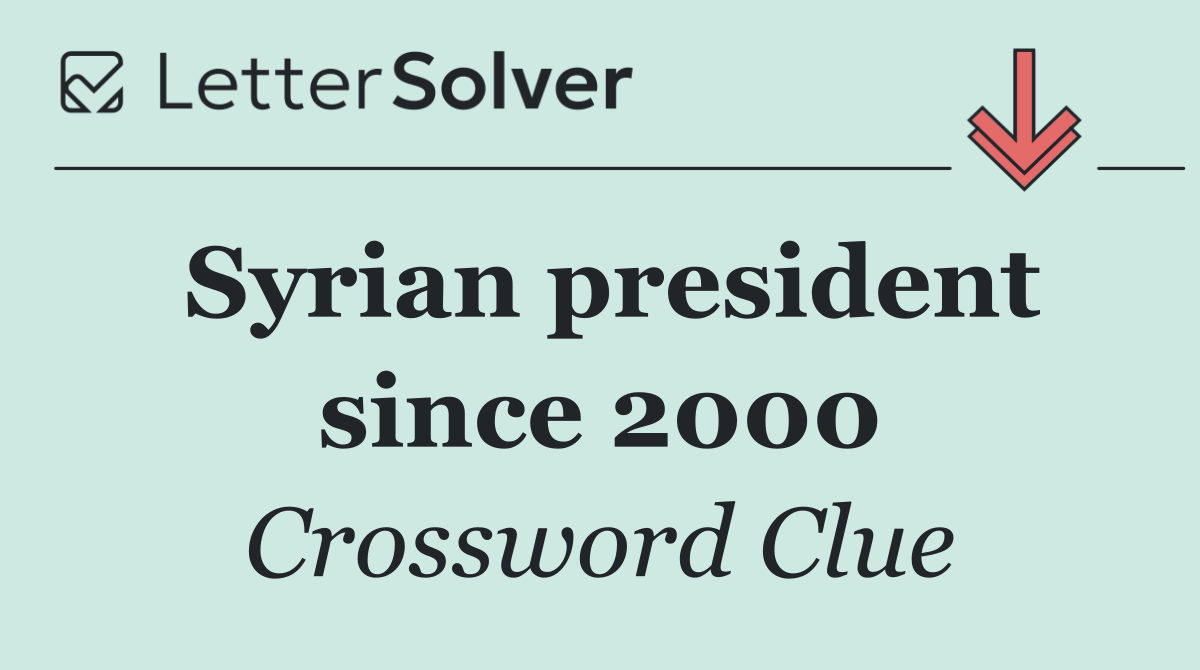 Syrian president since 2000