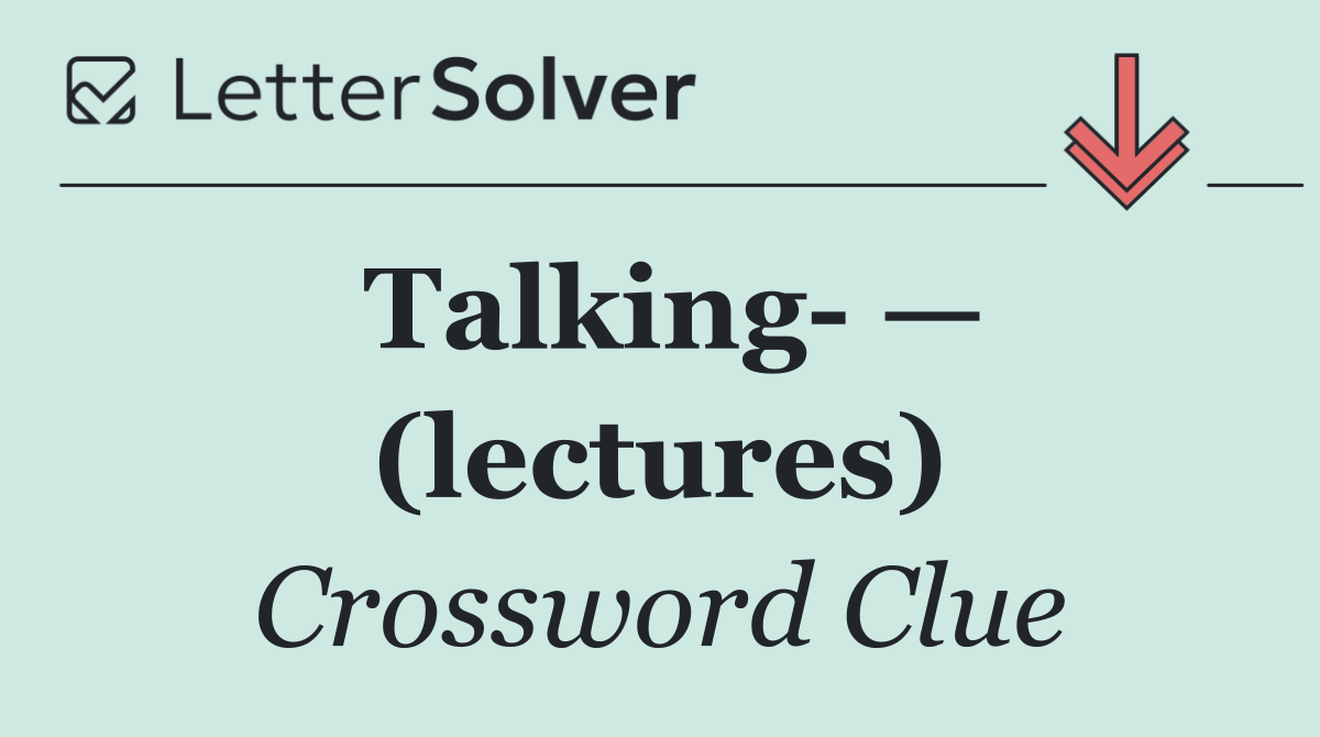 Talking  — (lectures)