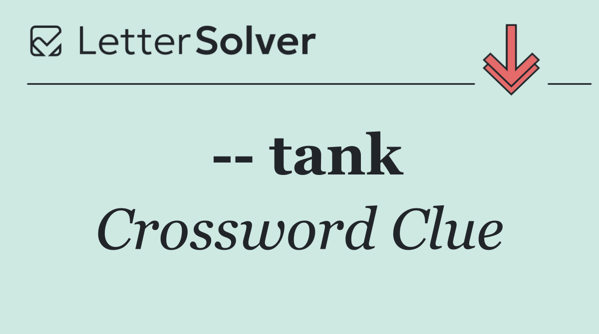    tank