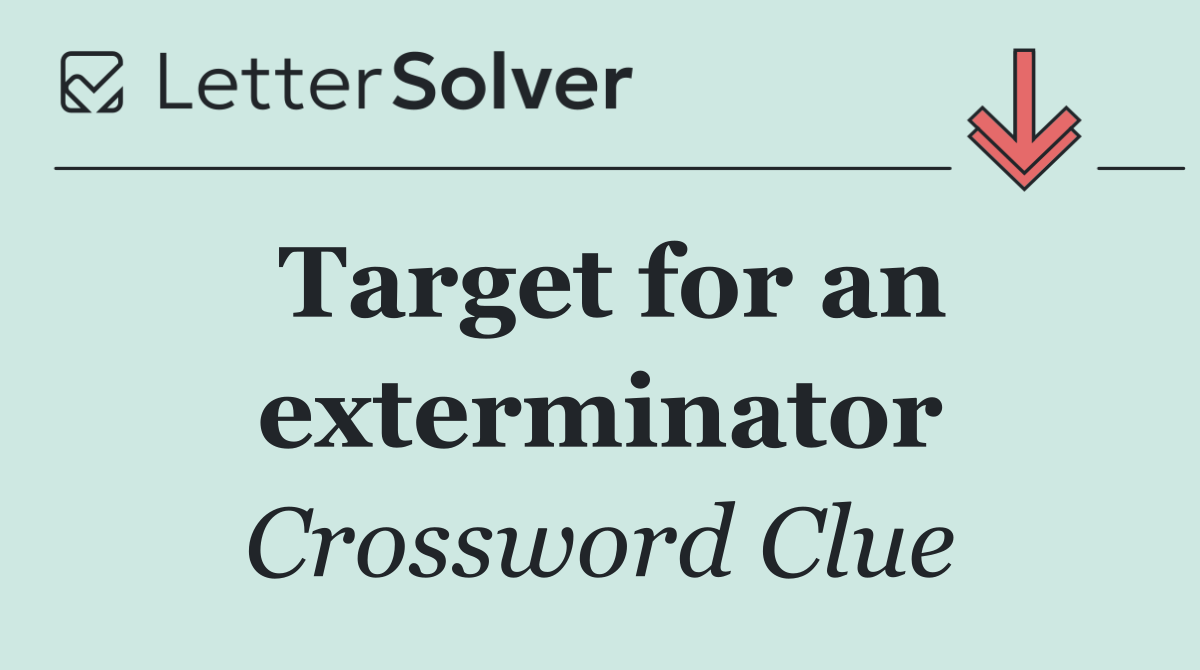 Target for an exterminator