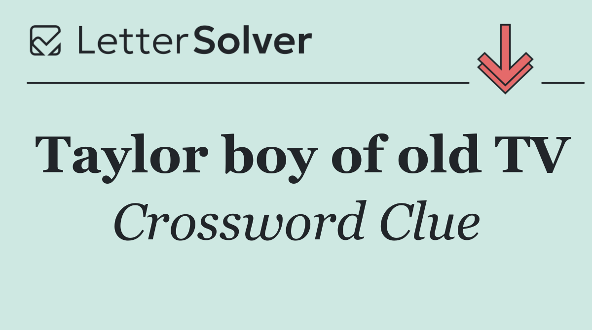 Taylor boy of old TV