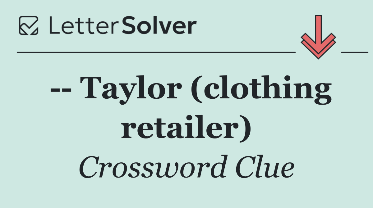    Taylor (clothing retailer)
