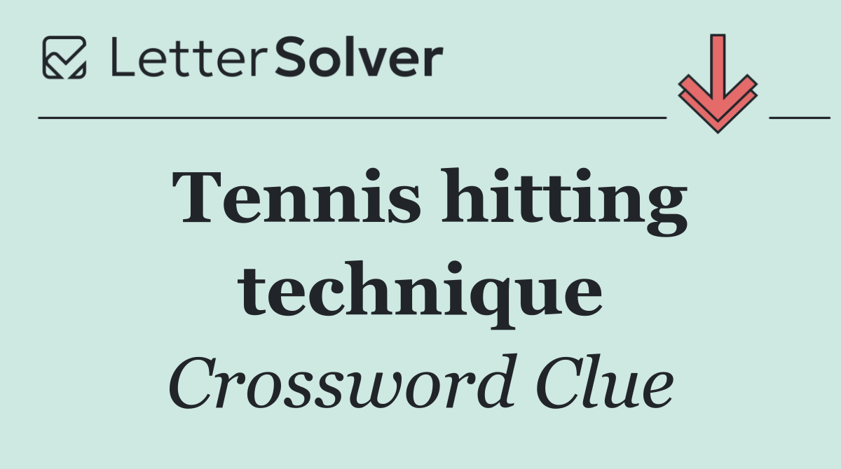 Tennis hitting technique