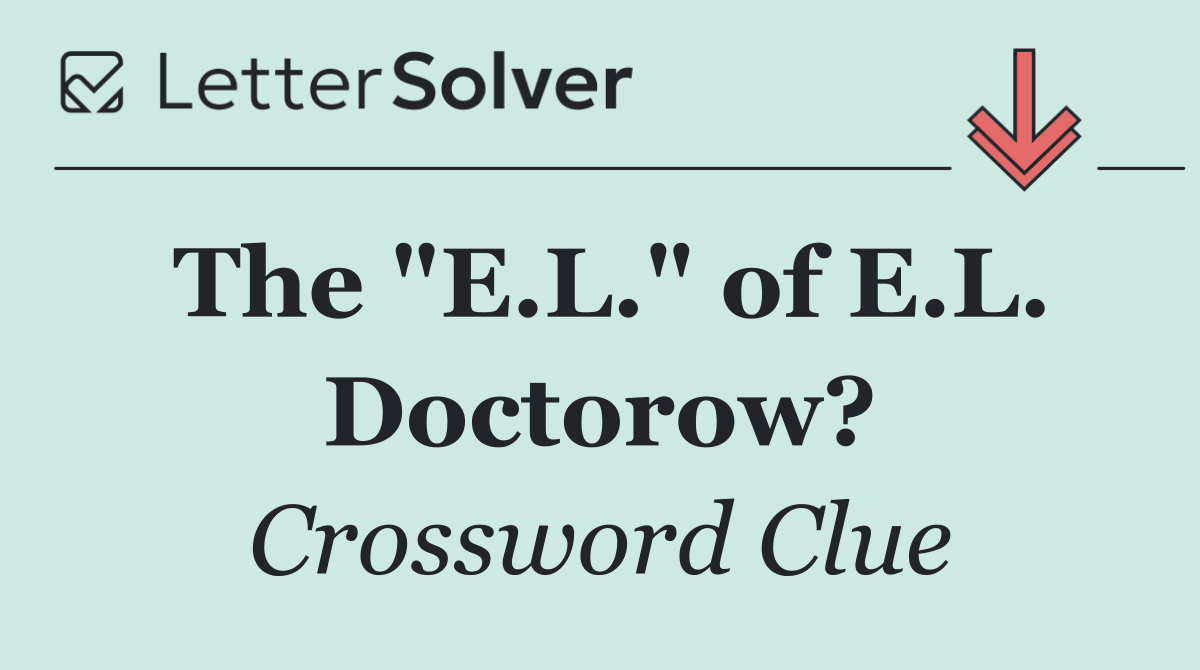 The "E.L." of E.L. Doctorow?