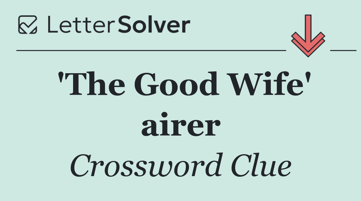 'The Good Wife' airer