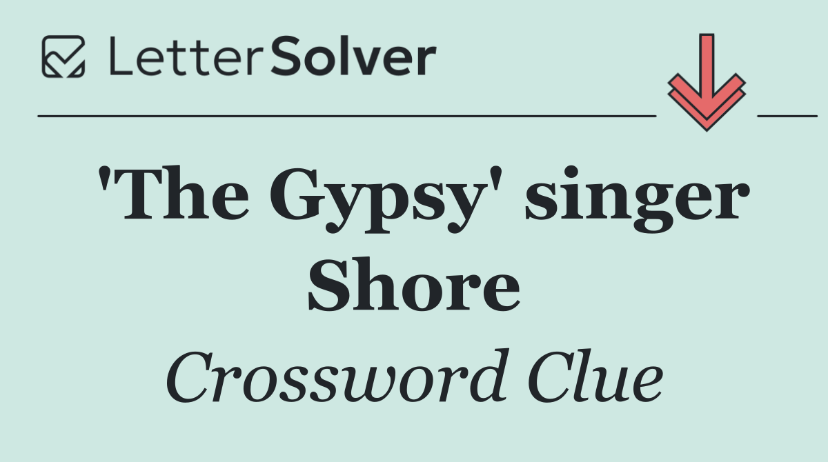 'The Gypsy' singer Shore