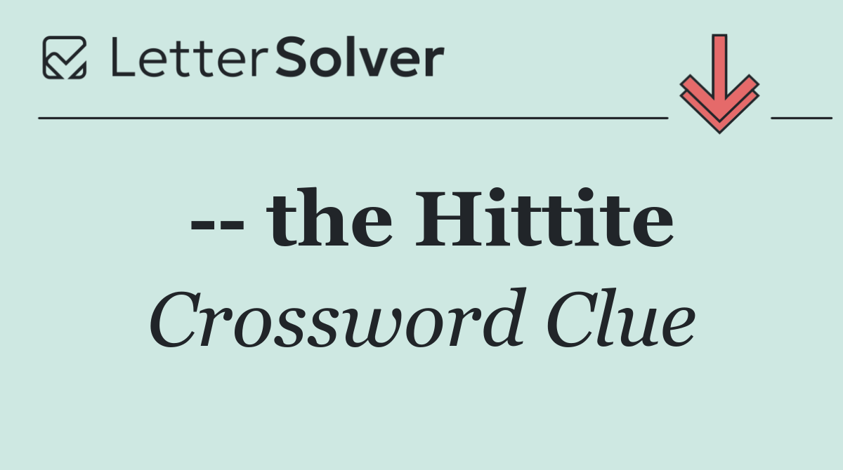    the Hittite