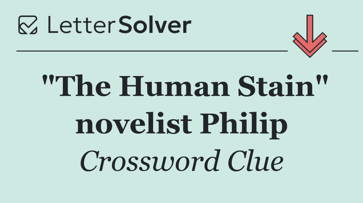 "The Human Stain" novelist Philip