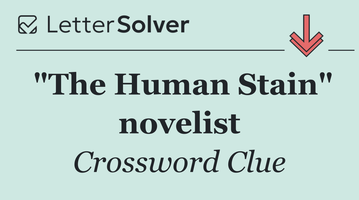 "The Human Stain" novelist