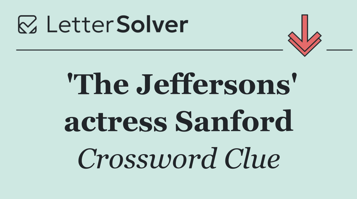 'The Jeffersons' actress Sanford