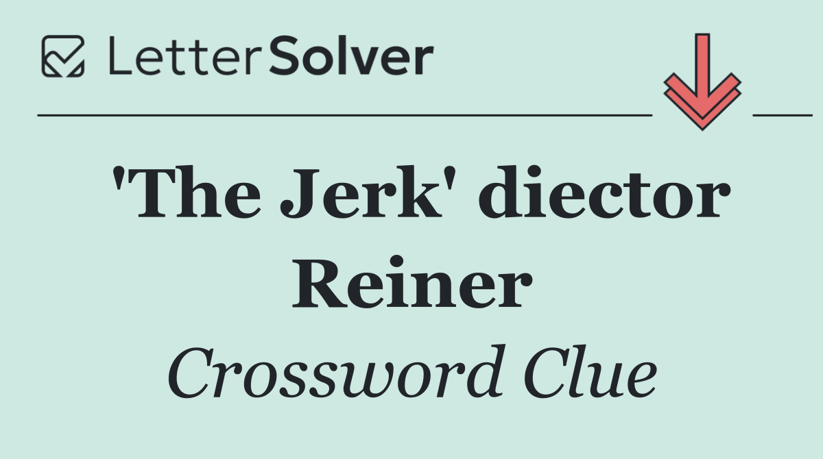 'The Jerk' diector Reiner