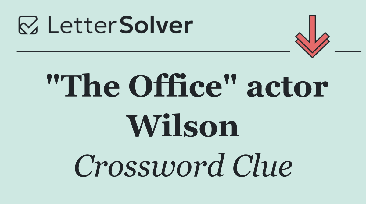"The Office" actor Wilson