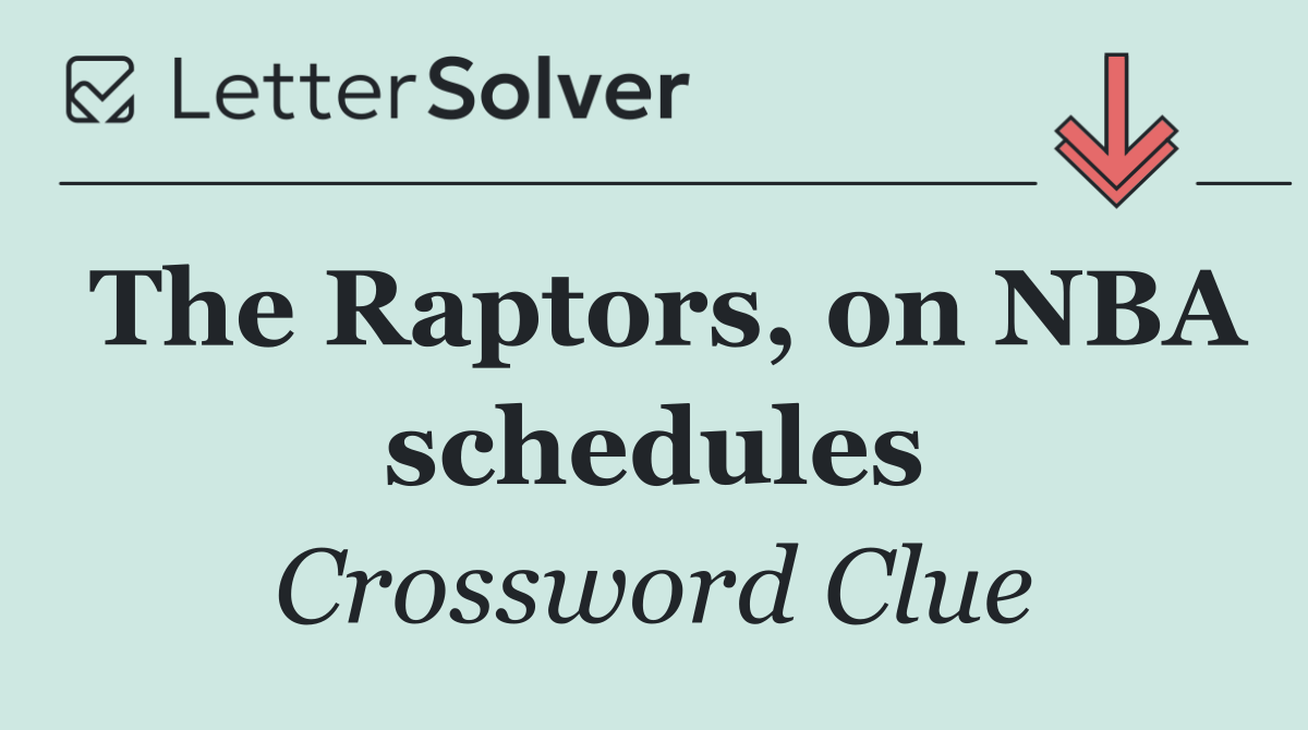 The Raptors, on NBA schedules
