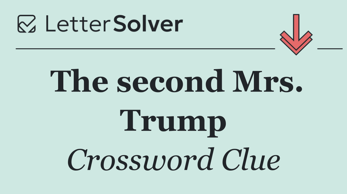 The second Mrs. Trump