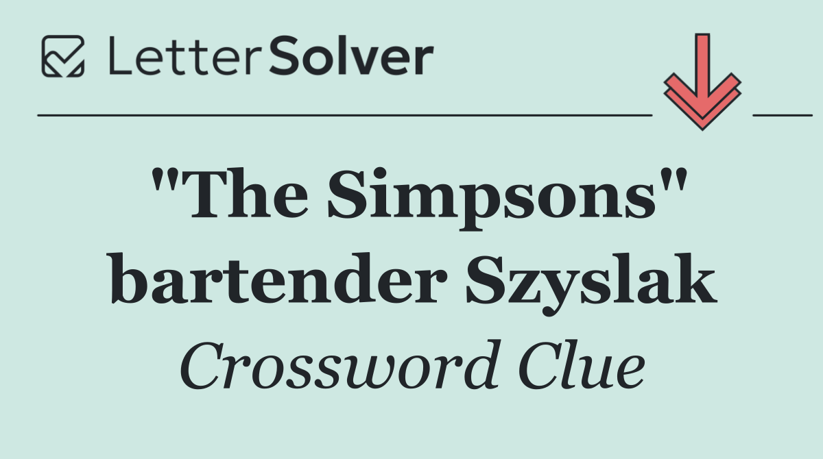 "The Simpsons" bartender Szyslak