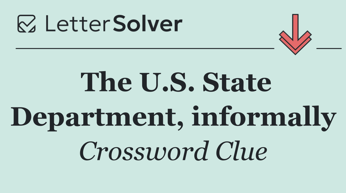 The U.S. State Department, informally