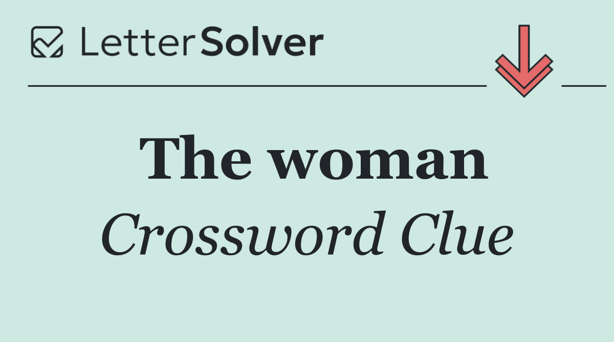 The woman