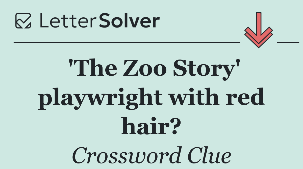 'The Zoo Story' playwright with red hair?